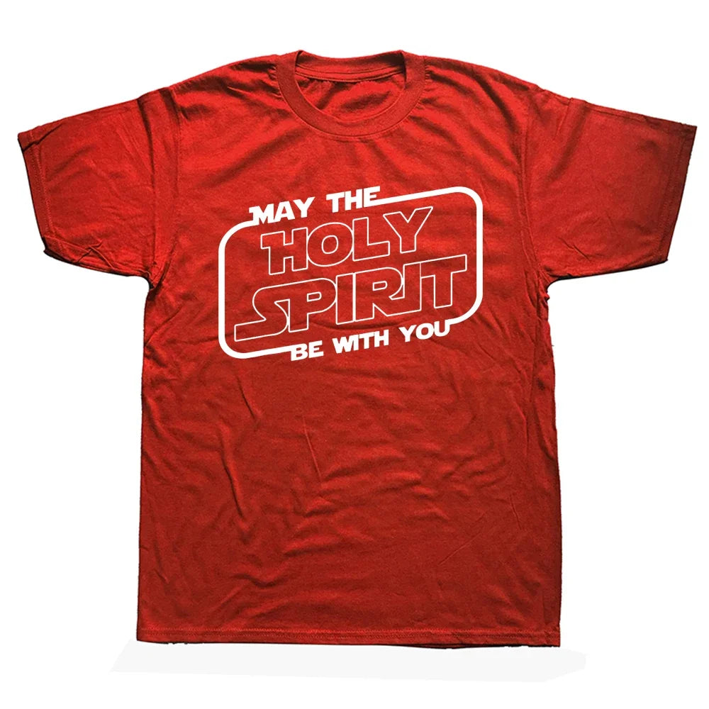 May the 'Holy Spirit' Be With You Tee