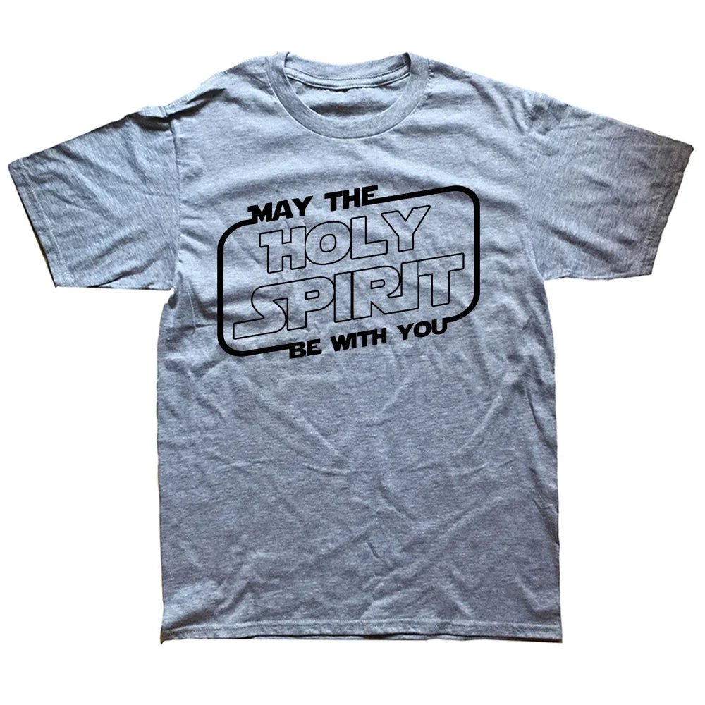 May the 'Holy Spirit' Be With You Tee