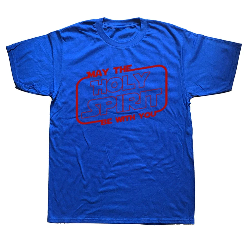 May the 'Holy Spirit' Be With You Tee