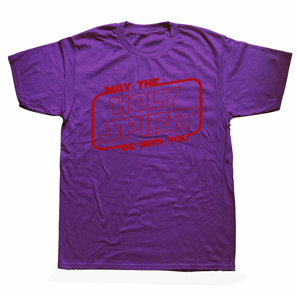 May the 'Holy Spirit' Be With You Tee