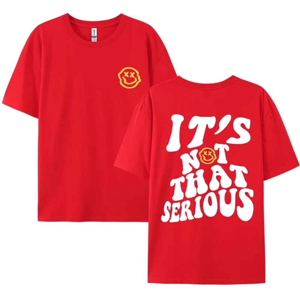 'It's Not That Serious' Smile Oversized T-Shirt