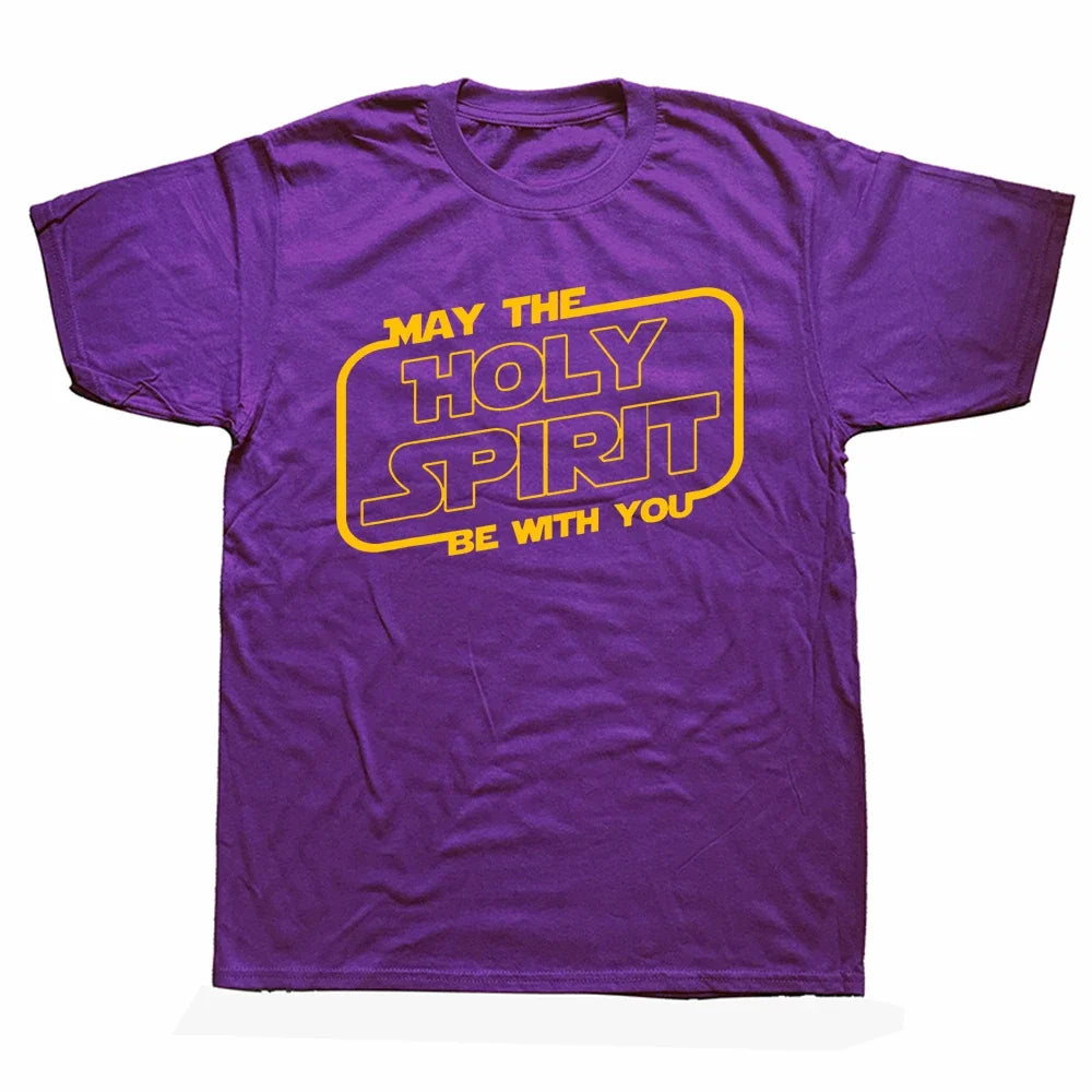 May the 'Holy Spirit' Be With You Tee