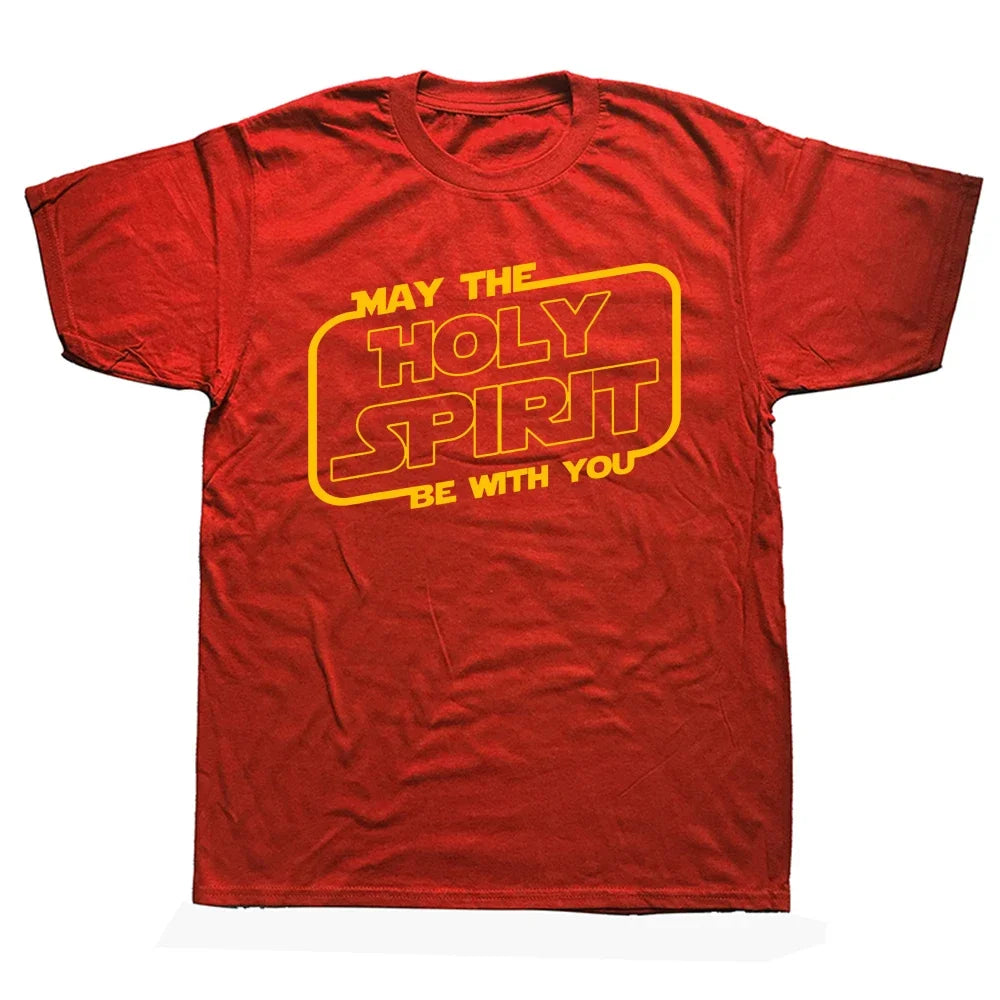 May the 'Holy Spirit' Be With You Tee