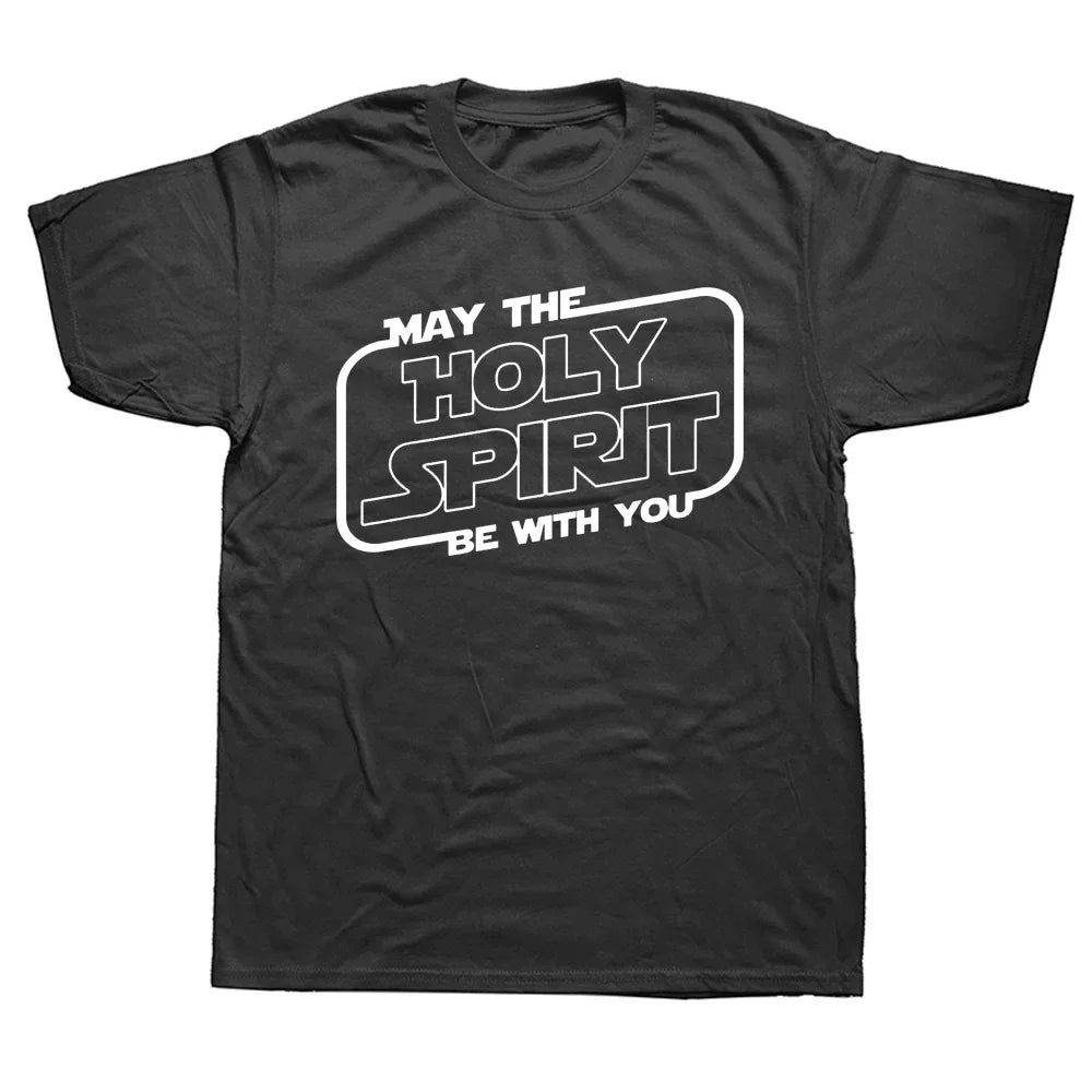 May the 'Holy Spirit' Be With You Tee