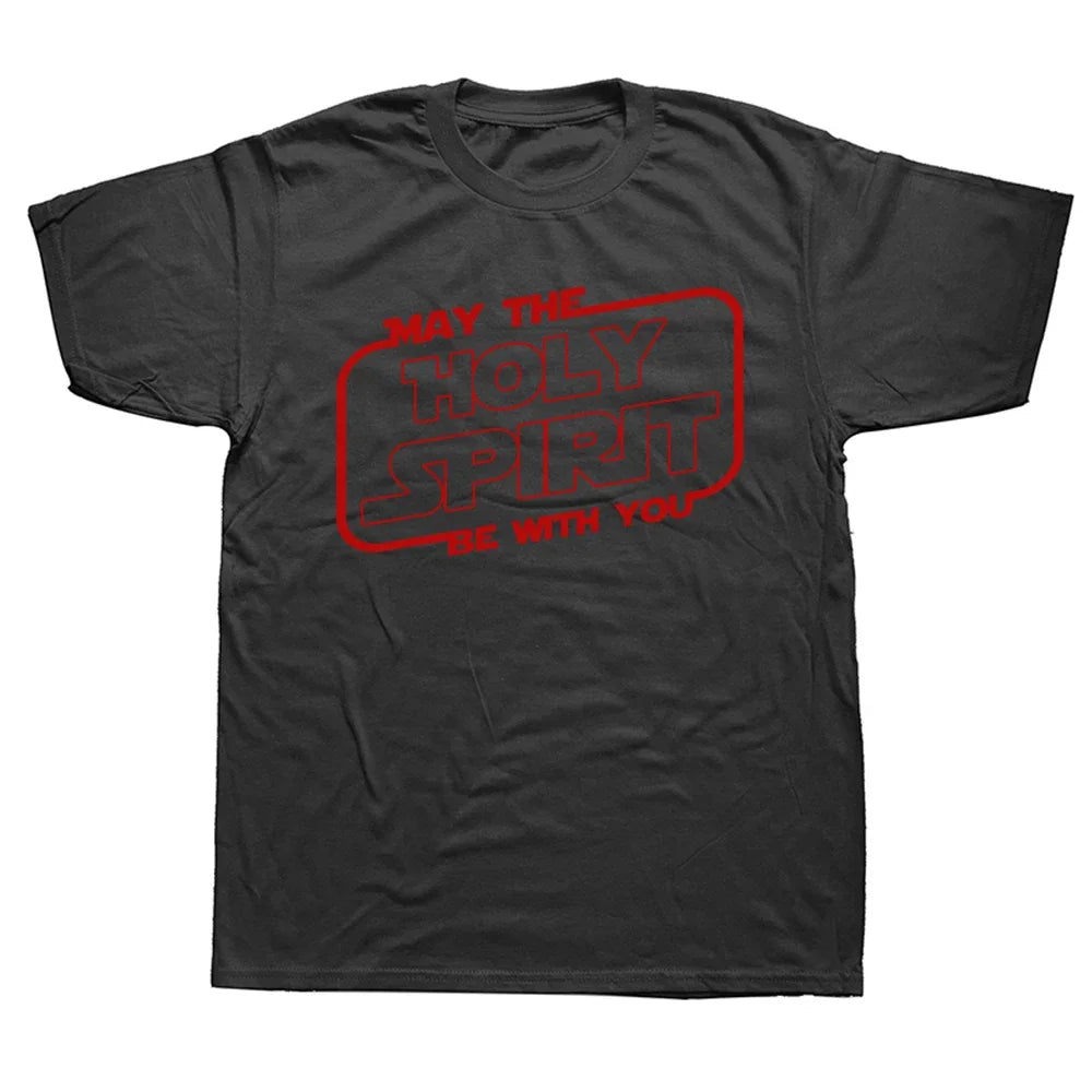 May the 'Holy Spirit' Be With You Tee