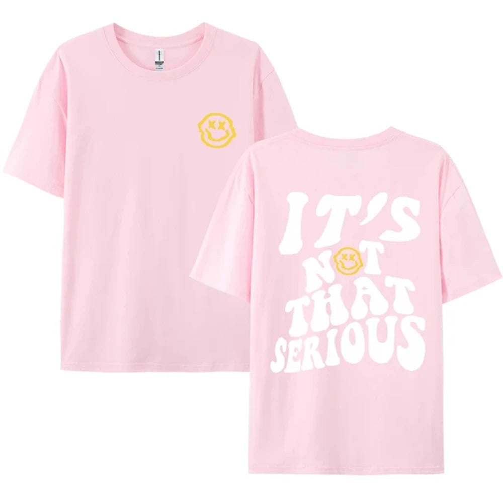'It's Not That Serious' Smile Oversized T-Shirt